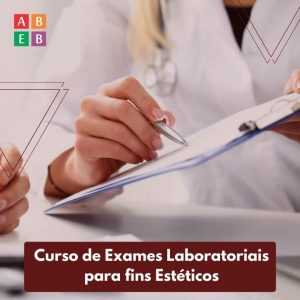 Exames Laboratoriais para Fins Estéticos